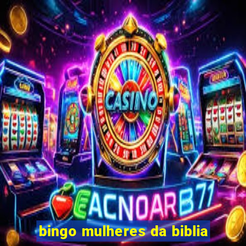 bingo mulheres da biblia